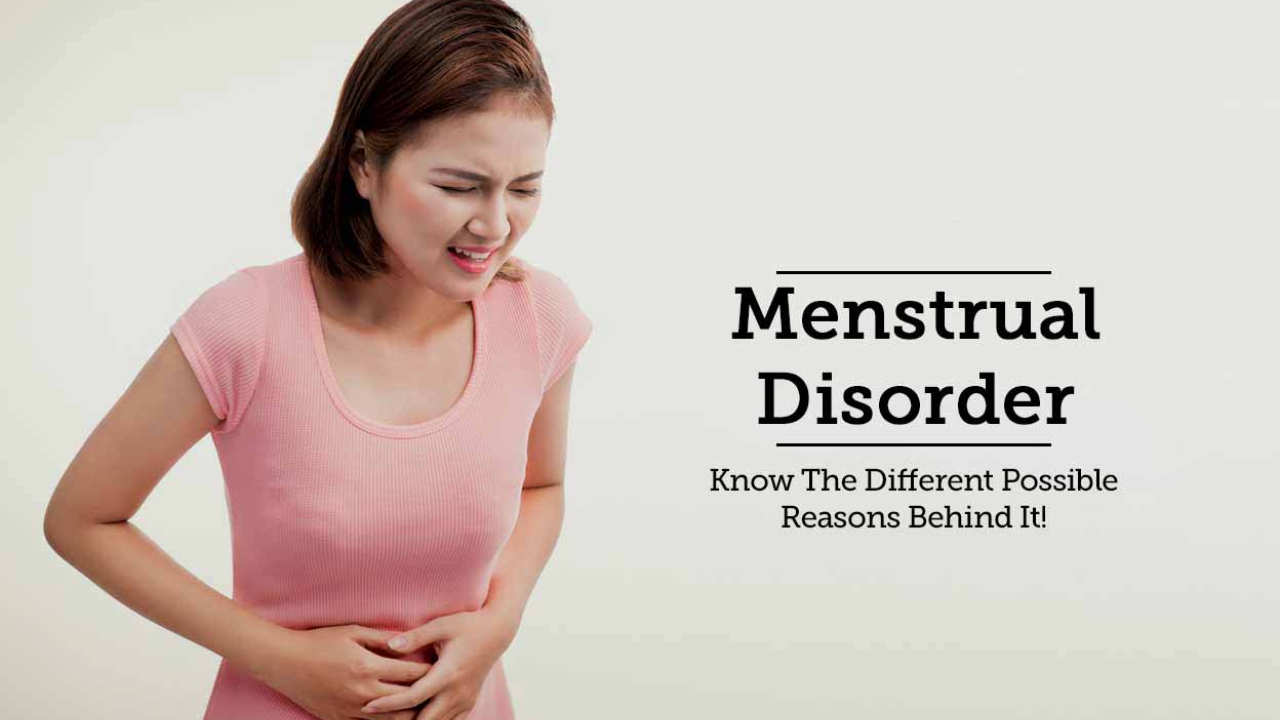 Menstrual Disorders